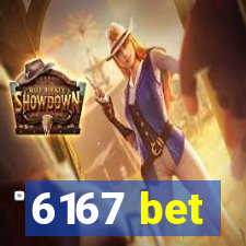 6167 bet