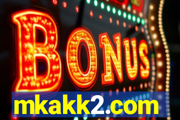 mkakk2.com