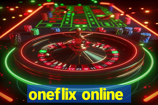 oneflix online