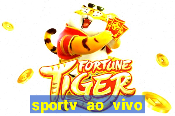 sportv ao vivo mega canais