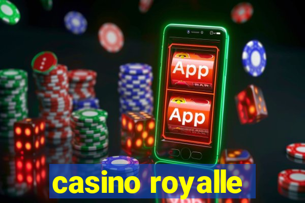 casino royalle