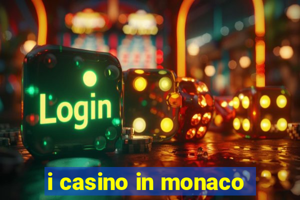 i casino in monaco