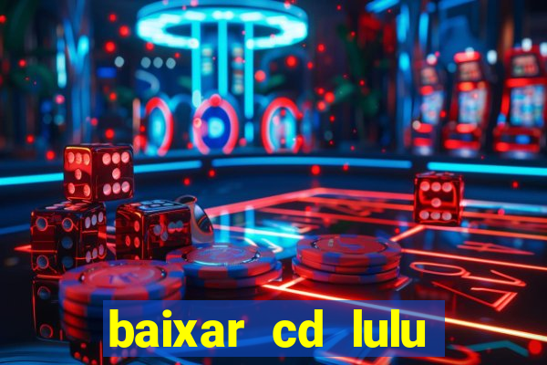 baixar cd lulu santos acustico mtv