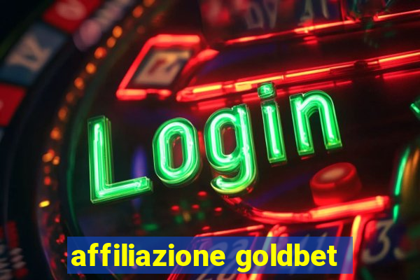 affiliazione goldbet