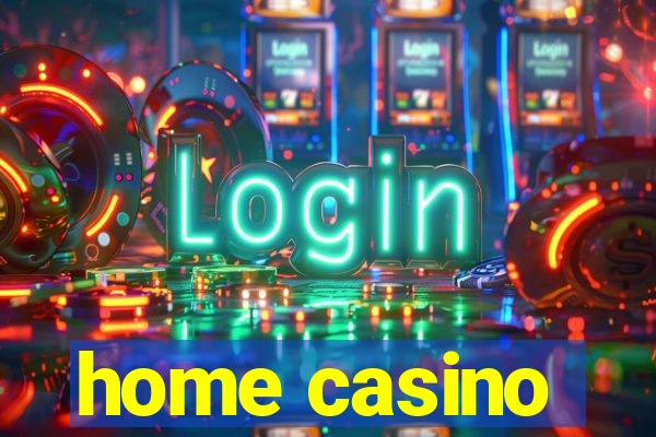 home casino