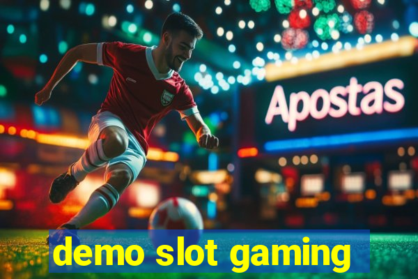 demo slot gaming