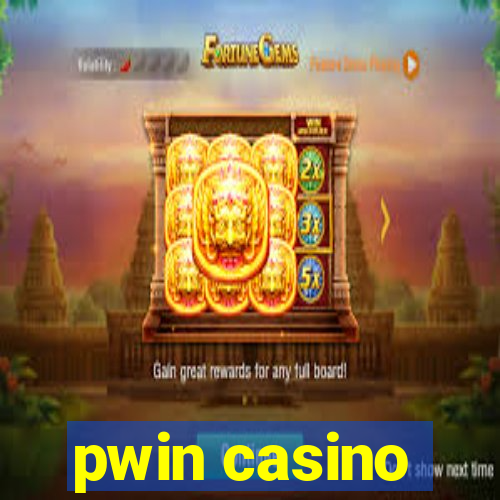 pwin casino