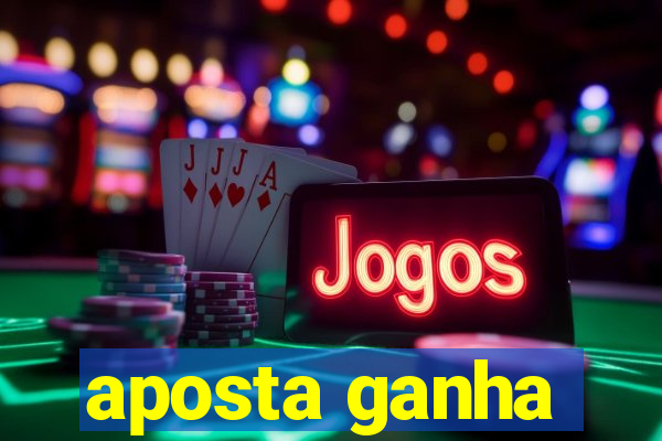 aposta ganha