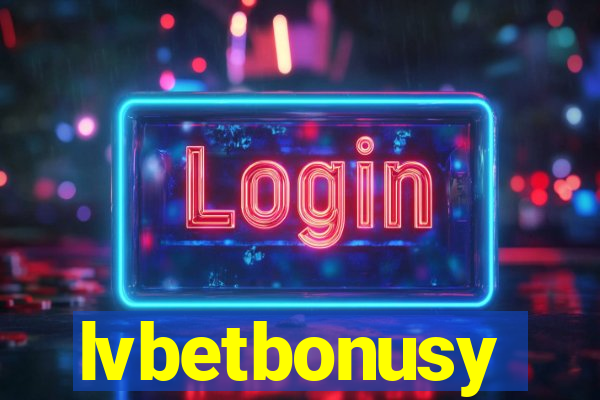 lvbetbonusy