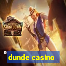 dunde casino