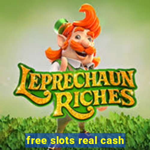 free slots real cash