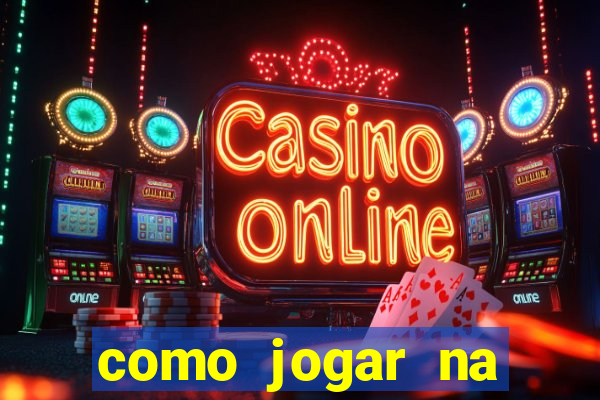 como jogar na teimosinha da lotofacil