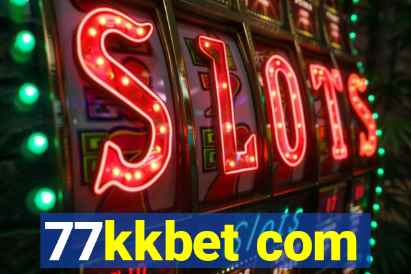 77kkbet com