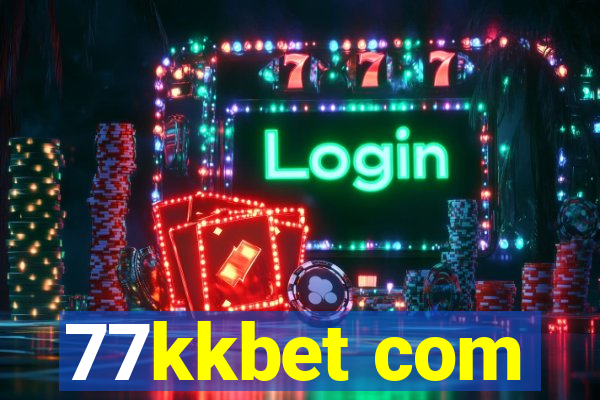 77kkbet com