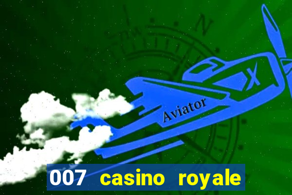 007 casino royale full movie