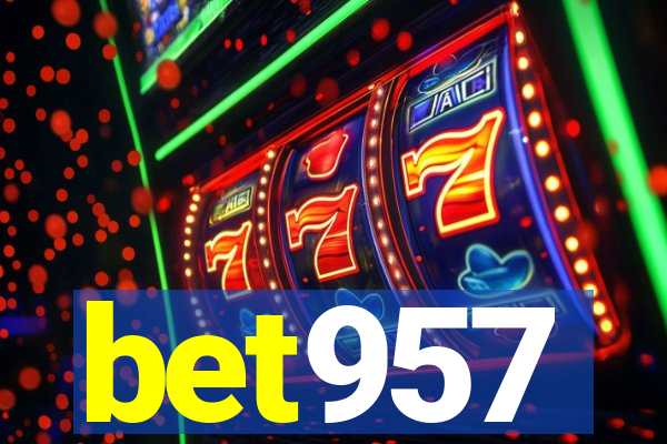 bet957