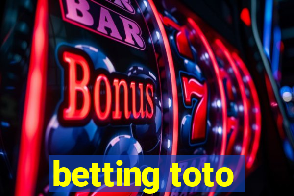 betting toto