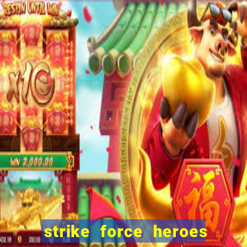 strike force heroes 2 hacked