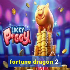 fortune dragon 2