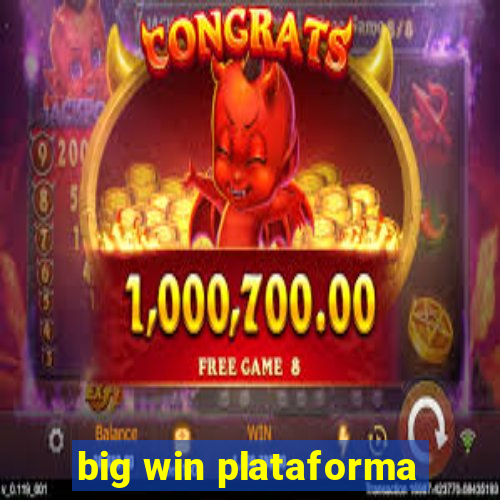 big win plataforma