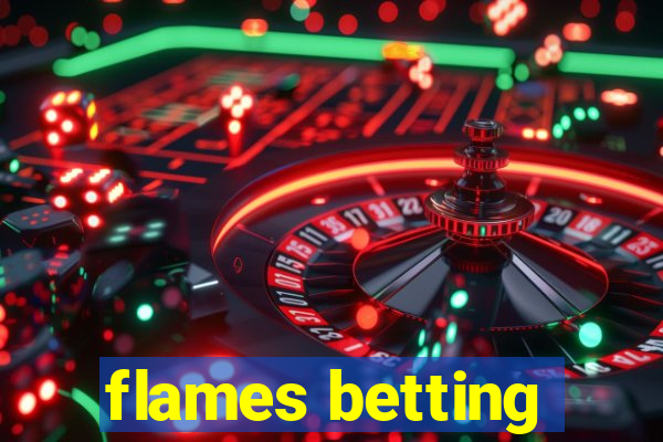 flames betting