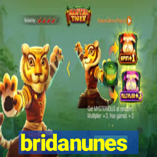 bridanunes