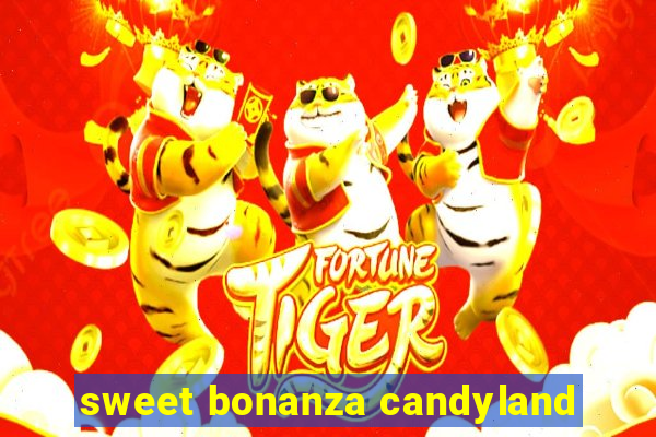 sweet bonanza candyland