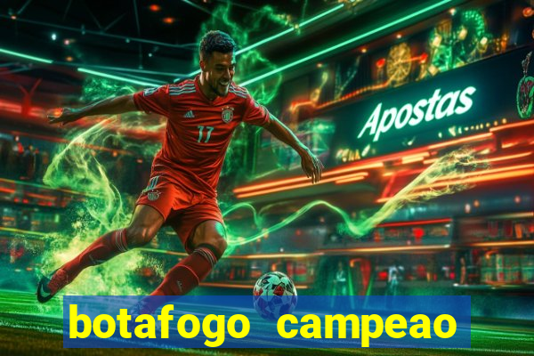 botafogo campeao brasileiro roubado