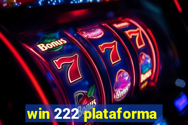 win 222 plataforma