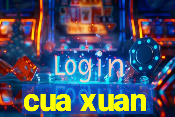 cua xuan