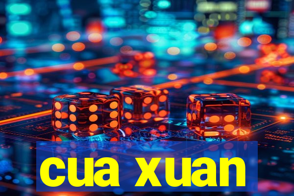 cua xuan