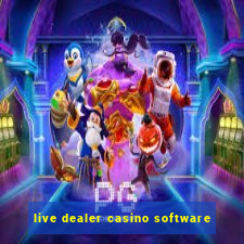 live dealer casino software