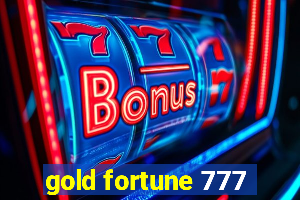 gold fortune 777