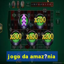 jogo da amaz?nia