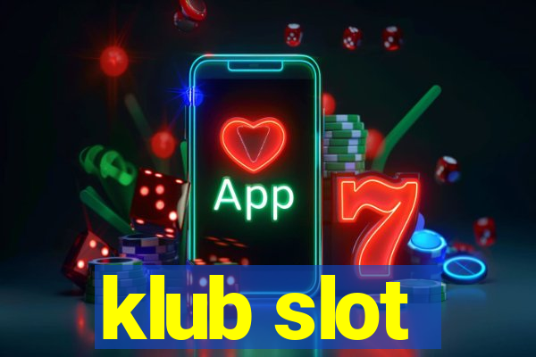 klub slot