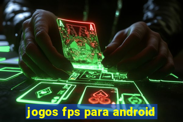 jogos fps para android