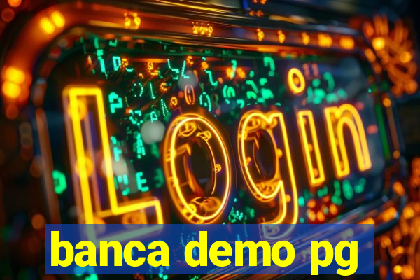 banca demo pg