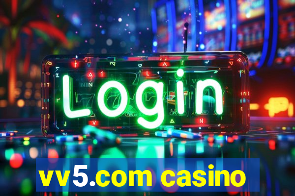 vv5.com casino