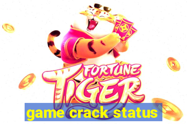 game crack status