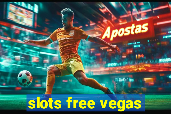 slots free vegas