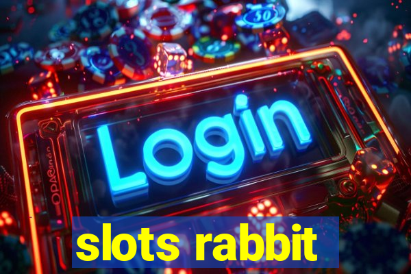 slots rabbit