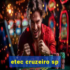 etec cruzeiro sp