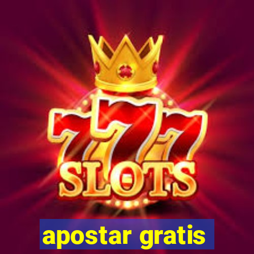 apostar gratis