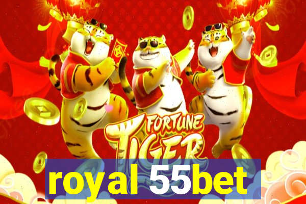 royal 55bet