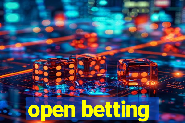 open betting