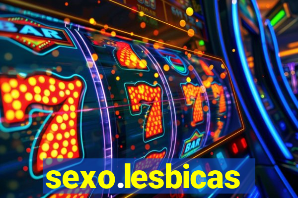 sexo.lesbicas