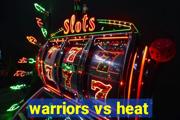 warriors vs heat