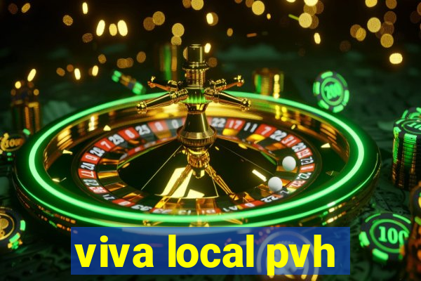 viva local pvh