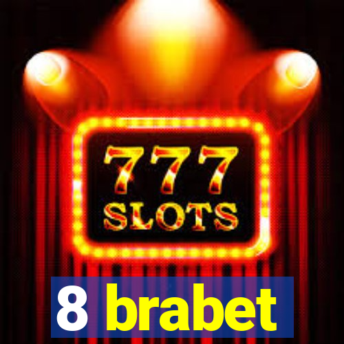 8 brabet