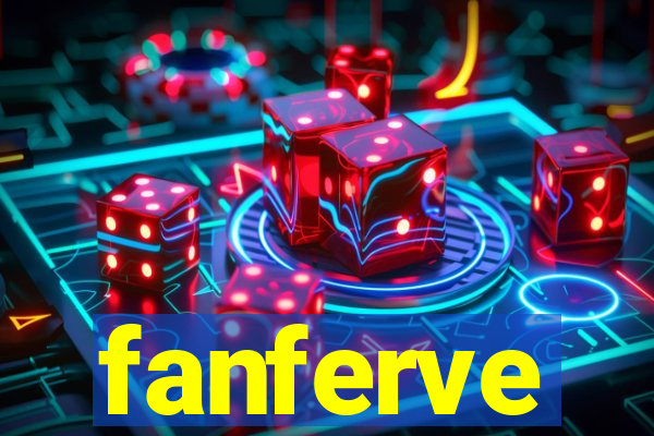 fanferve